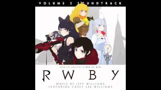 Video thumbnail of "02: Die - RWBY Vol.2 Soundtrack - Featuring Jeff Williams & Casey Lee Williams"