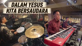 Dalam Yesus Kita Bersaudara drum Cam By Reinhard