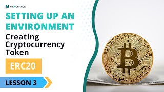 Setting Up an Environment 👩🏾‍💻💻  - How To Create Your Own ERC20 Cryptocurrency Token in 2020