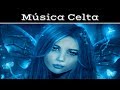 Música Celta Alegre, Hermosa y Épica | flautas y tambores - Cierra tus Ojos y Disfruta