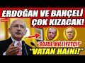 Kılıçdaroğlu Erdoğan ve Bahçeli'yi çok kızdıracak! "Sözde milliyetçi! Vatan haini!"