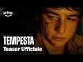 Teaser Ufficiale | Tempesta