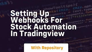 Setting up webhooks for stock automation in tradingview