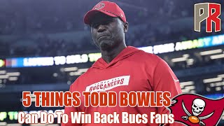 Pewter Pulse 5 Things Todd Bowles Can Do To Back Bucs Fans