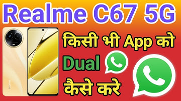 Realme C67 5G Me dual App Clone Setting kaise kare How To Create Dual Apps in Realme C67 5G Clone