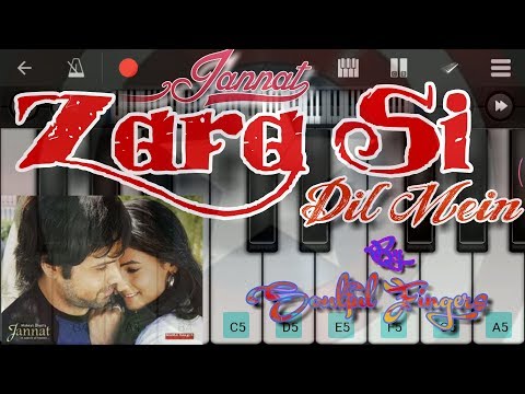 Zara Si Dil Mein Piano Tutorial By Soulful Fingers