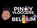 Pinoy Vloggers in Belgium Pt.1 ( random intros)