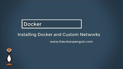 Custom Docker Networks on Ubuntu 18.04