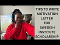 THE MOTIVATION LETTER THAT GOT ME THE SWEDISH INSTITUTE SCHOLARSHIP|| STUDY MASTER IN EUROPE