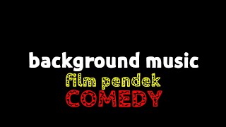 Backsound music film komedi