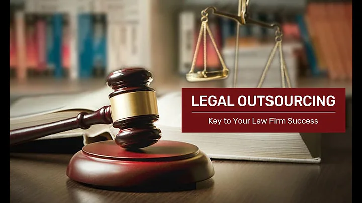 Legal Outsourcing - Key to Your Law Firm Success