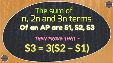If the sum of n, 2n, 3n terms of an AP are S1, S2, S3 respectively. Prove that S3 = 3(S2 – S1)