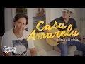 Guilherme e Santiago - Casa Amarela [VIDEOCLIPE OFICIAL]