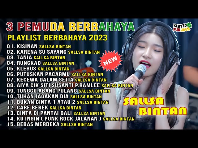 Tiwas Tak Gondeli Tenanan - Sallsa Bintan Full Album Tebaru 2023 | Kisinan class=