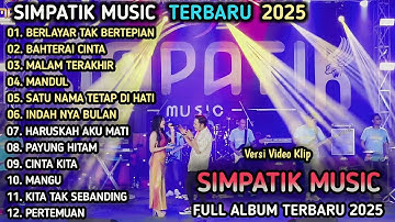 BERLAYAR TAK BERTEPIAN, BAHTERAI CINTA - Linda Ayunda - MALAM TERAKHIR - SIMPATIK MUSIC TERBARU 2025