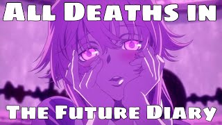 All Deaths in The Future Diary (2011-2012)