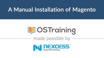 Magento 2 Beginner Class, Lesson #3: A Manual Installation of Magento