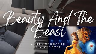 Beauty and the Beast | Piano Cover by Angel Mangaron