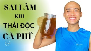 Sai Lầm Khi Thải Độc Đại Tràng Bằng Cà Phê Hải Phạm