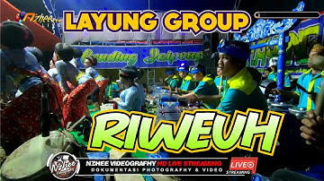 🎵RIWEUH GENDING JAIPONG LAYUNG GROUP TERBARU 2023