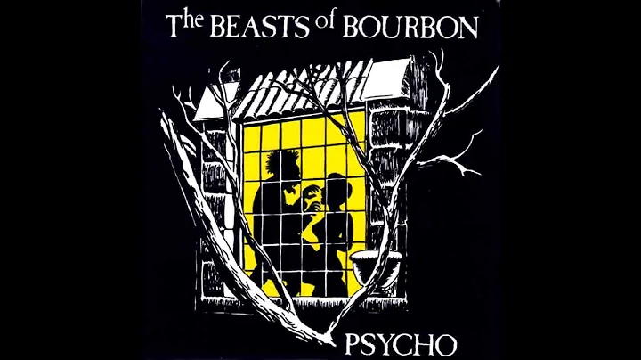 The Beasts Of Bourbon - Psycho (Leon Payne, Eddie ...