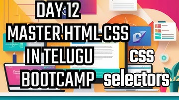 HTML CSS Full Course In Telugu|CSS TUTORIAL IN TELUGU |CSS Selectors in telugu |Example of selectors
