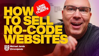 How to Sell NoCode Websites to Design Clients