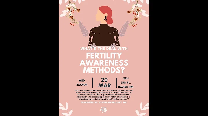 Fertility Awareness Methods/Natural Family Planning - Steph Hilgert RN, BSN