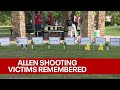 Allen mall shooting victims remembered nearly one year later