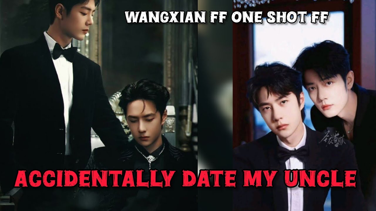 Date My uncle 😅😁#wangxianfanfictionexplainedinhindi #wangxianff #blstories 