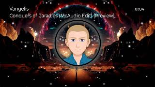 Vangelis - Conquers of Paradies (McAudio Edit) [Preview]