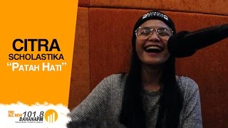 Download lagu Citra Scholastika Patah Hati on Bahana Fm Citra Scholastika Patah Hati on Bahana Fm