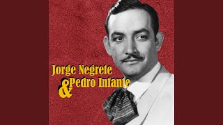 Video thumbnail of "Jorge Negrete - Que Hubo, Que Hubo Cuando"