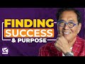 Finding Success, Happiness &amp; Deep Purpose in the Second Half of Life- Robert Kiyosaki, Arthur Brooks