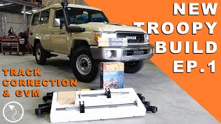 Building An Overland Troopy  Track Correction and GVM