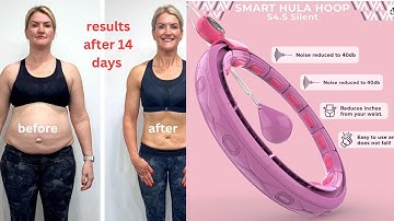 How to use the intelligent Hula Hoop :weighted for beginners