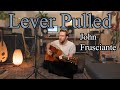 Lever Pulled (Cover) - John Frusciante