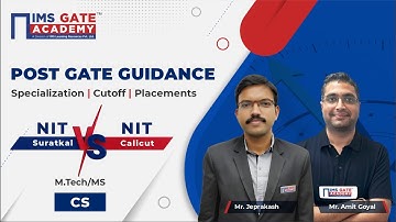 Post GATE Guidance Series | NIT Surathkal & NIT Calicut | Computer Science | IMS GATE ACADEMY