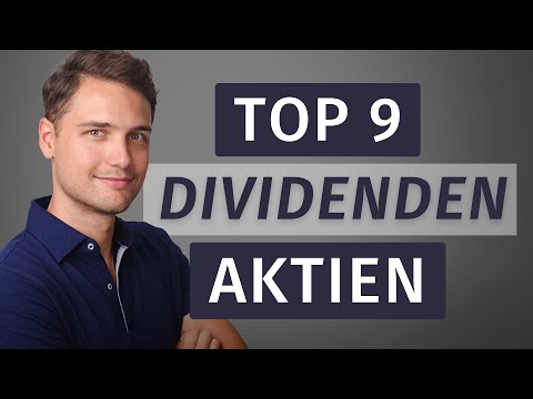 Top 9 Dividenden Aktien für die Ewigkeit (2022)