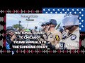 National Guard to Chicago? Trump Appeals to the Supreme Court