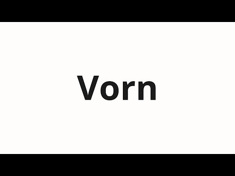 How to pronounce Vorn