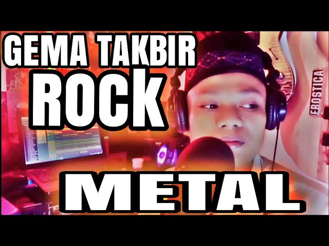 GEMA TAKBIR - VERSION ROCK METAL (MAFA AKUSTIK) class=