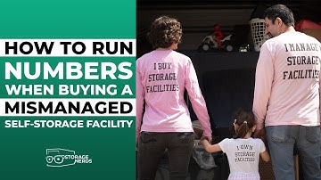 How to Run Numbers When Buying a Mismanaged Self Storage Facility