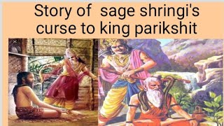 Story of  sage shringi's curse to king parikshit/ raaja pareekshit ke raajy mein kalayug ka aagaman