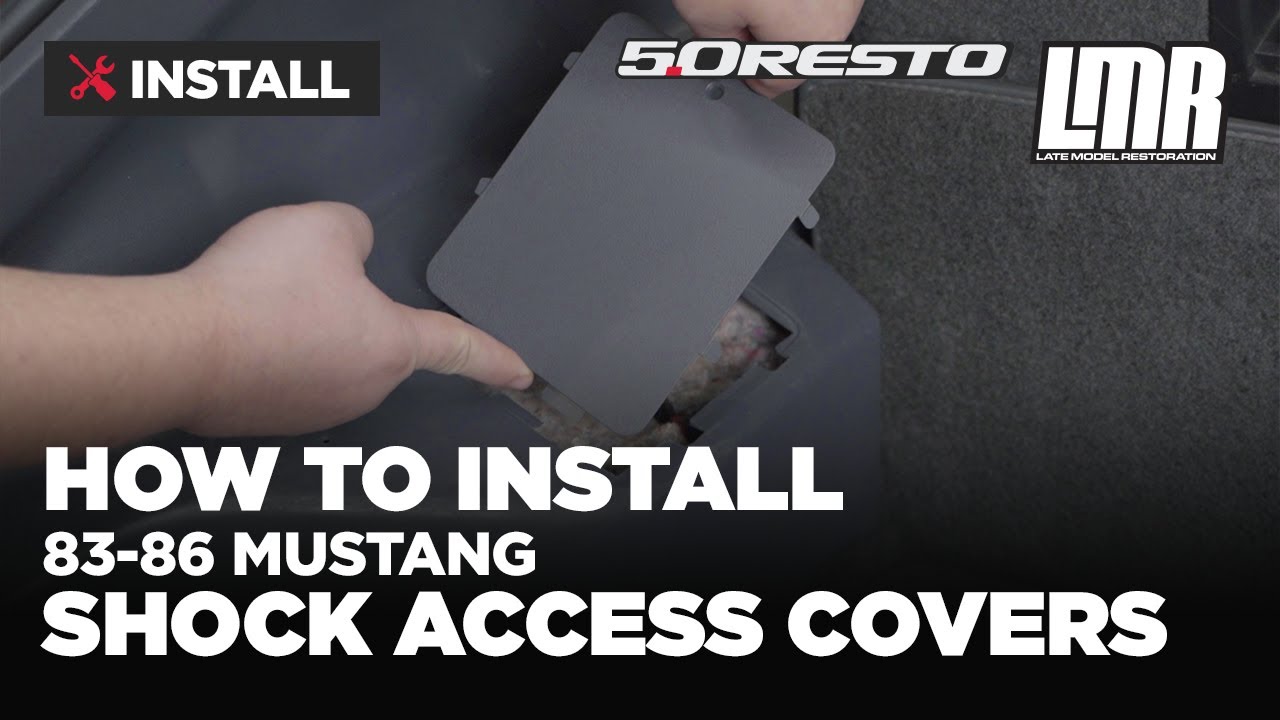How To Install 5.0 Resto Fox Body Mustang Shock Access Covers (83-86)