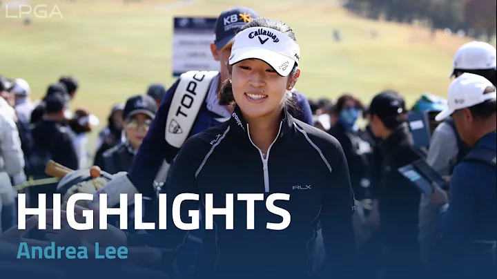 Andrea Lee Final Round Highlights | 2022 BMW Ladie...