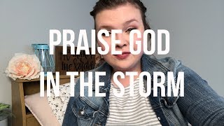 Praise God in the Storm