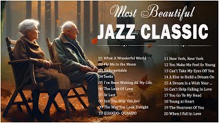Best Jazz Songs Timeless Classics 🎸 Top 20 Jazz Music Best Songs 🧨 Relaxing Jazz