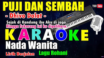 PUJI DAN SEMBAH || KARAOKE LAGU ROHANI - NADA WANITA - DHIVO DOLAT