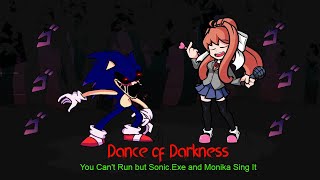 "Dance of Darkness" - FNF You Can't Run but Sonic.Exe and Monika Sing It screenshot 3